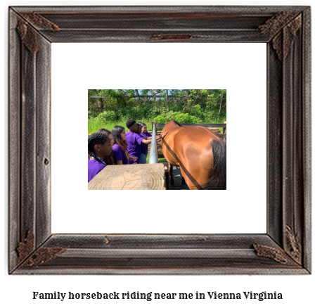 family horseback riding near me in Vienna, Virginia